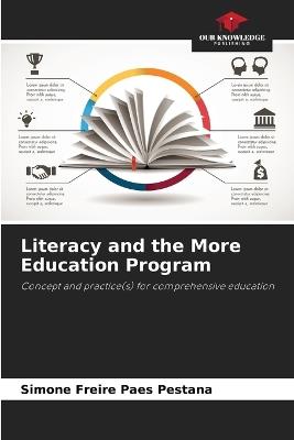 Literacy and the More Education Program - Simone Freire Paes Pestana - cover