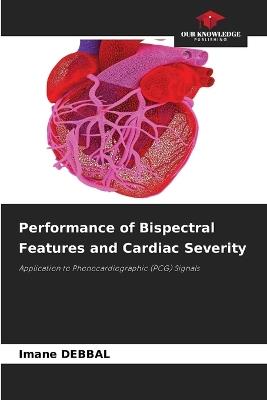 Performance of Bispectral Features and Cardiac Severity - Imane Debbal - cover