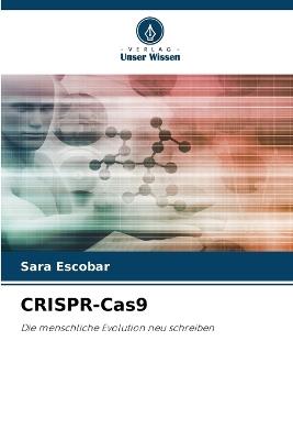CRISPR-Cas9 - Sara Escobar - cover