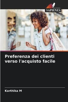 Preferenza dei clienti verso l'acquisto facile - Karthika M - cover