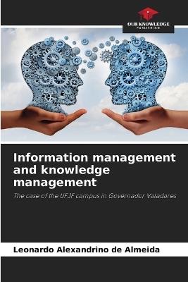 Information management and knowledge management - Leonardo Alexandrino de Almeida - cover