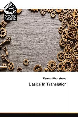 Basics In Translation - Ranwa Khorsheed - cover