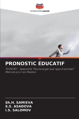 Pronostic Éducatif - Sh H Samieva,S S Asadova,I S Salomov - cover