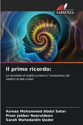 Il primo ricordo - Asmaa Mohammed Abdul Satar,Pinar Jabbar Nooruldeen,Sarah Wahedaldin Qader - cover