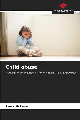 Child abuse - Lena Scherer - cover