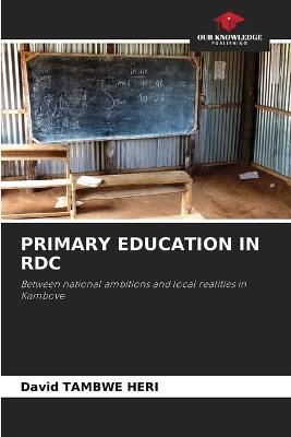 Primary Education in Rdc - David Tambwe Heri - cover