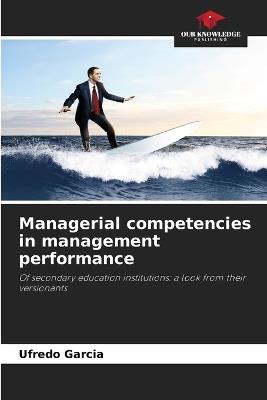 Managerial competencies in management performance - Ufredo Garcia - cover