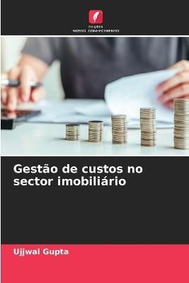 Gestão de custos no sector imobiliário - Ujjwal Gupta - cover