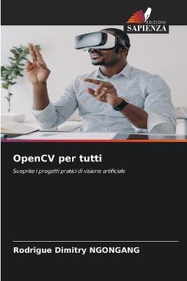 OpenCV per tutti - Rodrigue Dimitry Ngongang - cover