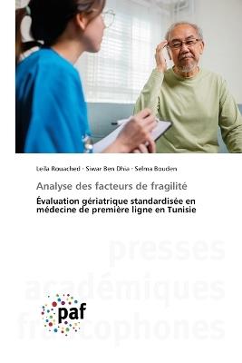 Analyse des facteurs de fragilité - Leila Rouached,Siwar Ben Dhia,Selma Bouden - cover