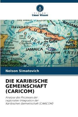 Die Karibische Gemeinschaft (Caricom) - Nelson Simatovich - cover