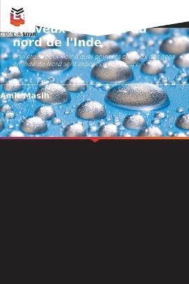 Le mercure dans les cheveux des gens du nord de l'Inde - Amit Masih - cover