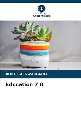 Education 7.0 - Khritish Swargiary - cover