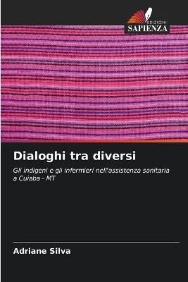 Dialoghi tra diversi - Adriane Silva - cover