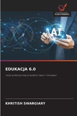 Edukacja 6.0 - Khritish Swargiary - cover