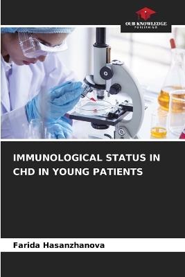 Immunological Status in Chd in Young Patients - Farida Hasanzhanova - cover