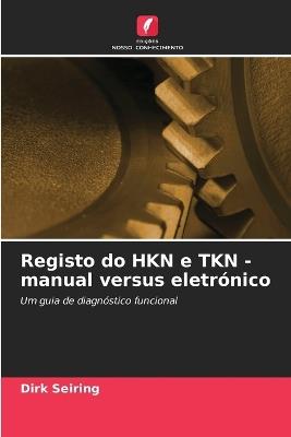 Registo do HKN e TKN - manual versus eletrónico - Dirk Seiring - cover