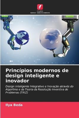 Princípios modernos de design inteligente e inovador - Ilya Beda - cover