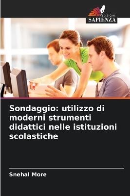 Sondaggio: utilizzo di moderni strumenti didattici nelle istituzioni scolastiche - Snehal More - cover