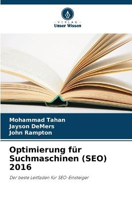 Optimierung für Suchmaschinen (SEO) 2016 - Mohammad Tahan,Jayson DeMers,John Rampton - cover