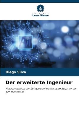 Der erweiterte Ingenieur - Diego Silva - cover