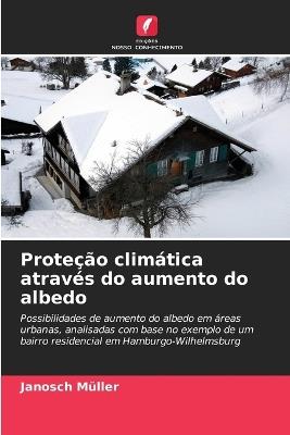 Proteção climática através do aumento do albedo - Janosch Müller - cover