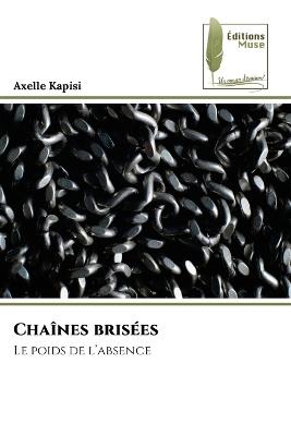 Chaînes brisées - Axelle Kapisi - cover