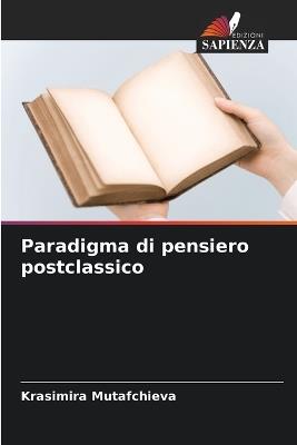 Paradigma di pensiero postclassico - Krasimira Mutafchieva - cover