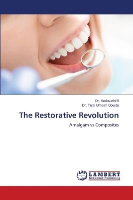 The Restorative Revolution - Vedavathi B,Tejal Umesh Gowda - cover