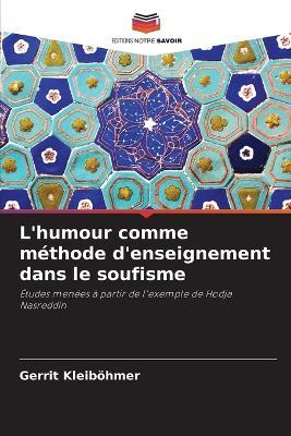 L'humour comme méthode d'enseignement dans le soufisme - Gerrit Kleiböhmer - cover
