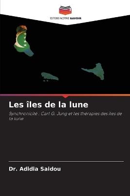 Les îles de la lune - Adidia Saidou - cover