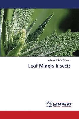 Leaf Miners Insects - Mohamed Abdel-Raheem - cover