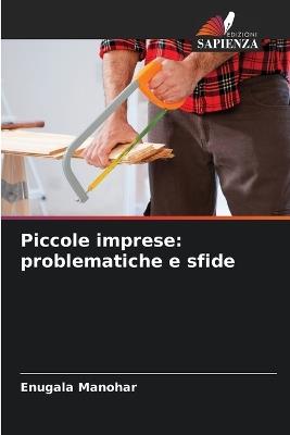 Piccole imprese: problematiche e sfide - Enugala Manohar - cover