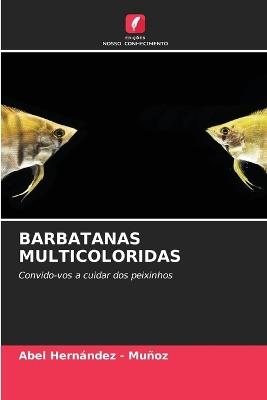 Barbatanas Multicoloridas - Abel Hernandez - Muñoz - cover