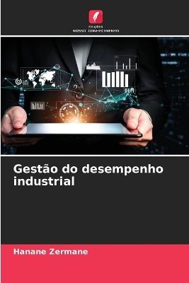Gestão do desempenho industrial - Hanane Zermane - cover