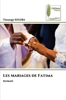 Les Mariages de Fatima - Tinzanga Sogoba - cover