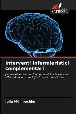 Interventi infermieristici complementari - Julia Mühlbachler - cover