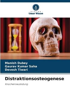 Libro inglese Distraktionsosteogenese Manish Dubey , Gaurav Kumar Saha , Devesh Tiwari