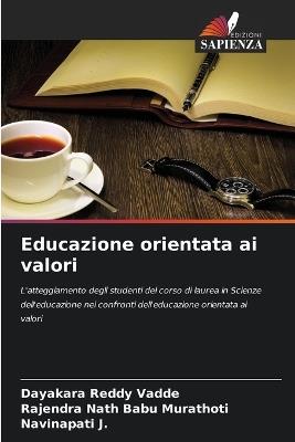 Educazione orientata ai valori - Dayakara Reddy Vadde,Rajendra Nath Babu Murathoti,Navinapati J - cover