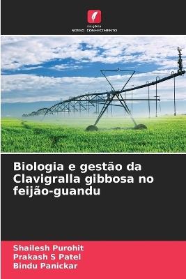 Biologia e gestão da Clavigralla gibbosa no feijão-guandu - Shailesh Purohit,Prakash S Patel,Bindu Panickar - cover