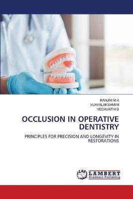 Occlusion in Operative Dentistry - Ranjini M a,Vijayalakshmi M,Vedavathi B - cover