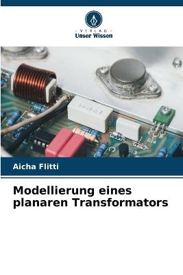 Modellierung eines planaren Transformators - Aicha Flitti - cover