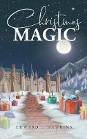 Christmas Magic (New Edition) - Edward J Hawkins - cover