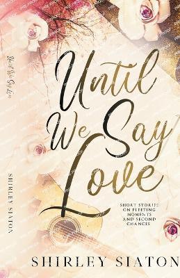 Until We Say Love - Shirley Siaton - cover