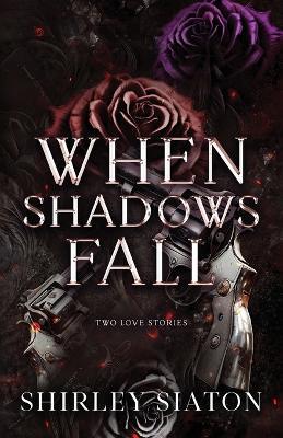 When Shadows Fall - Shirley Siaton - cover