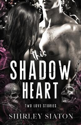 This Shadow Heart - Shirley Siaton - cover