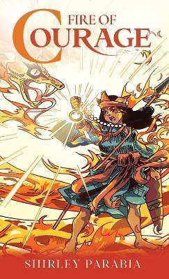 Fire of Courage (The Blaze Edition) - Shirley Parabia - cover