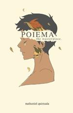 Poiema, The Masterpiece