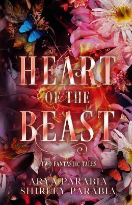Heart of the Beast - Shirley Siaton,Arya Parabia,Shirley Parabia - cover