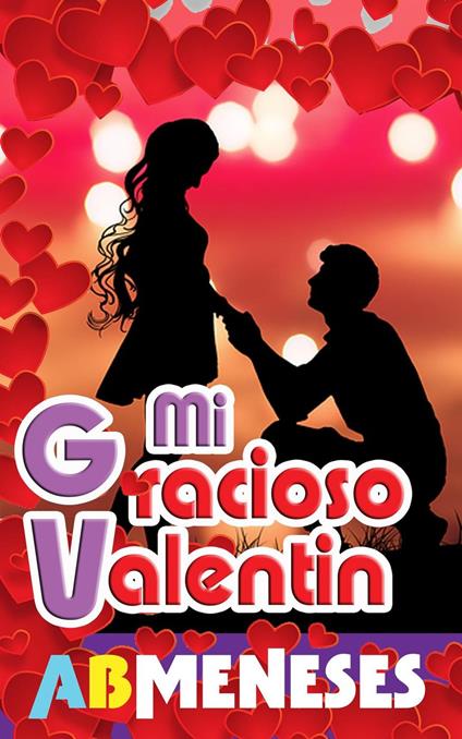 Mi Gracioso Valentin